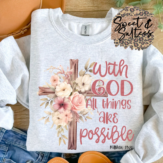 With God all things are possible t-shirt