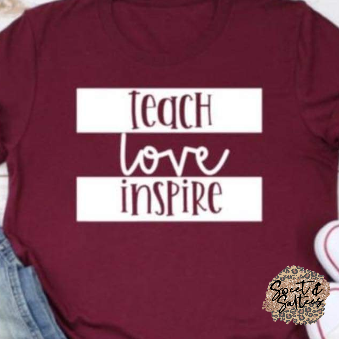 Teach Love Inspire Graphic T-shirt