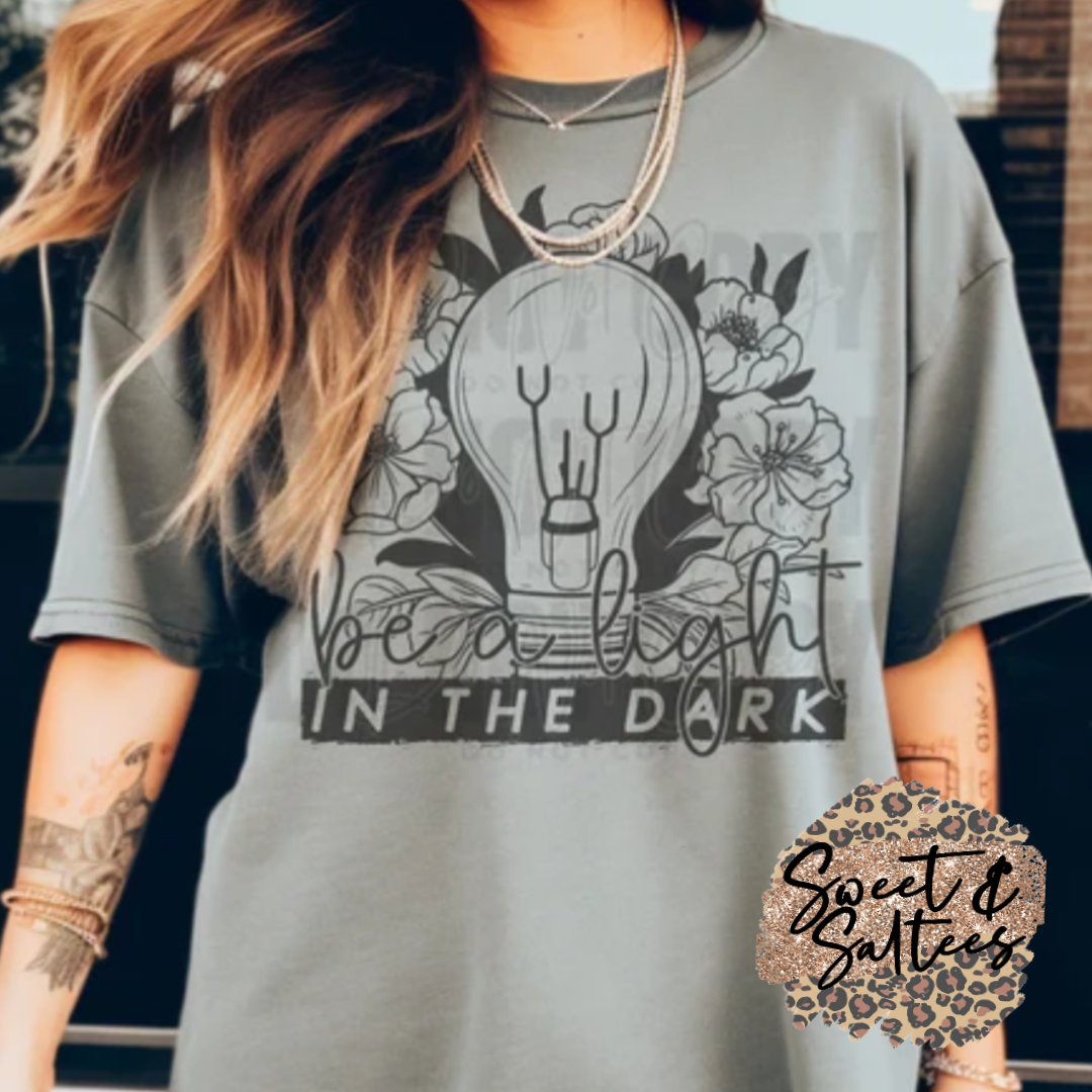 Be a light in the dark t-shirt