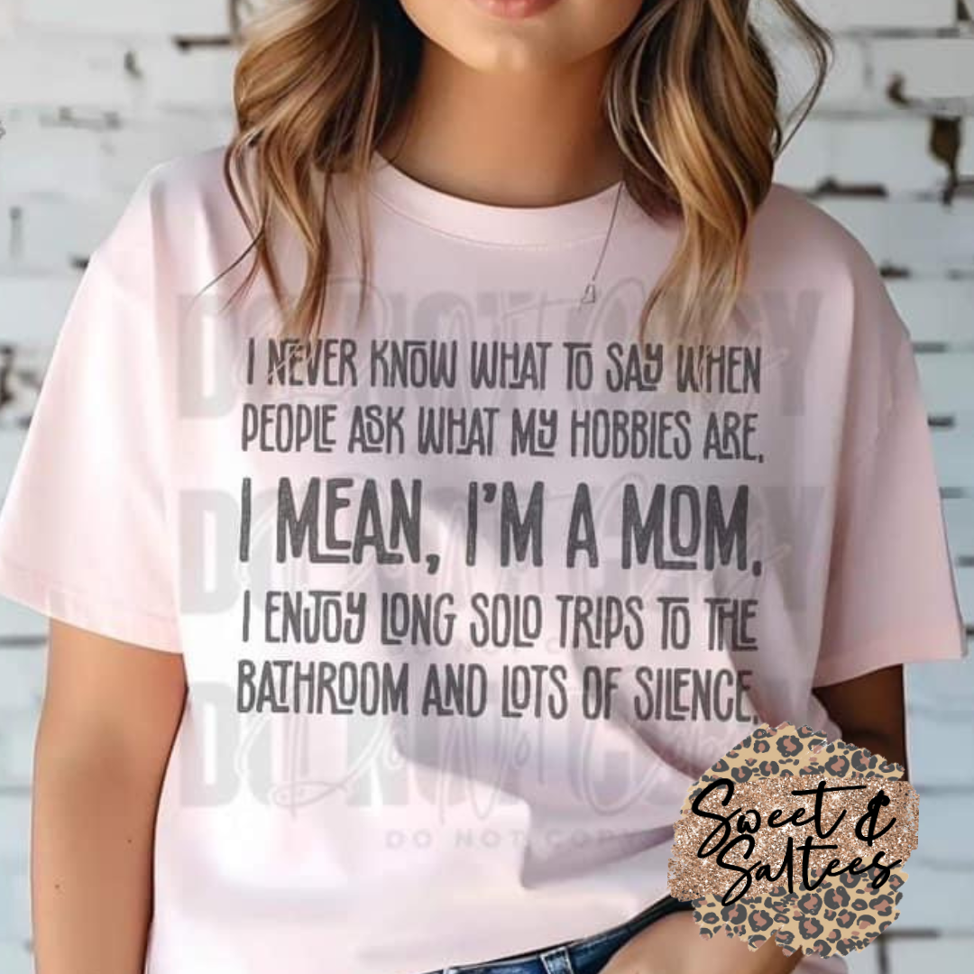 I mean, I’m a mom t-shirt