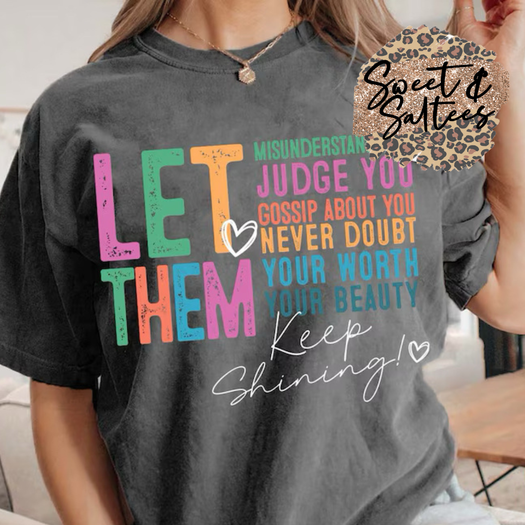 Let them full color print t-shirt