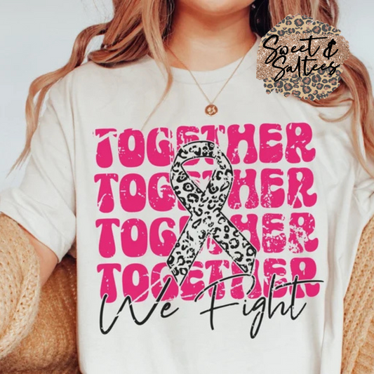 Together we fight t-shirt