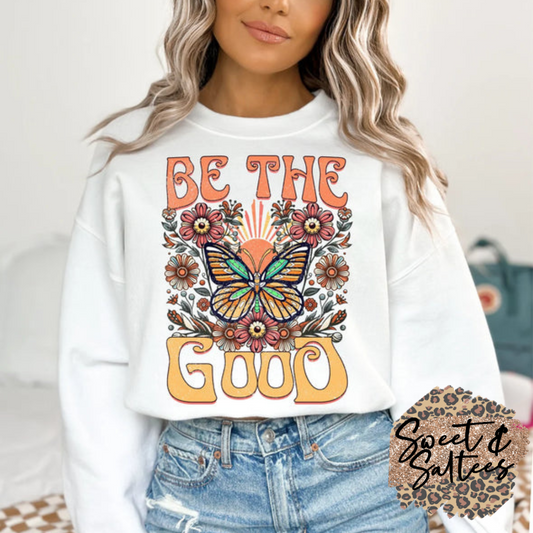 Be the good t-shirt