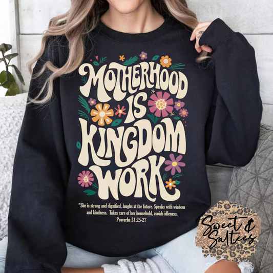 Motherhood is kingdom work t-shirt