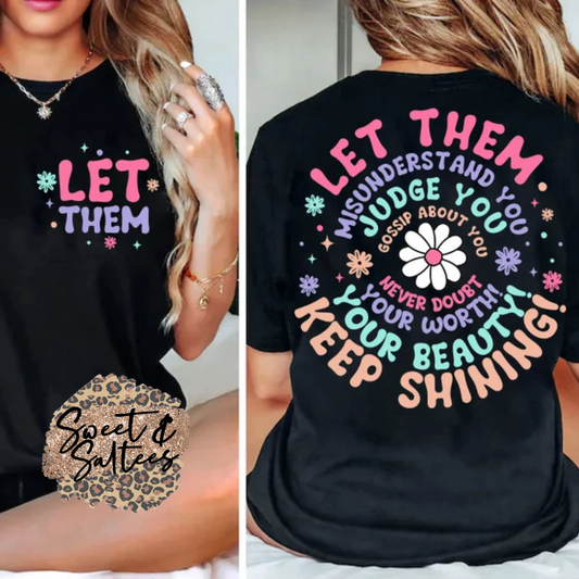 Let them full color t-shirt