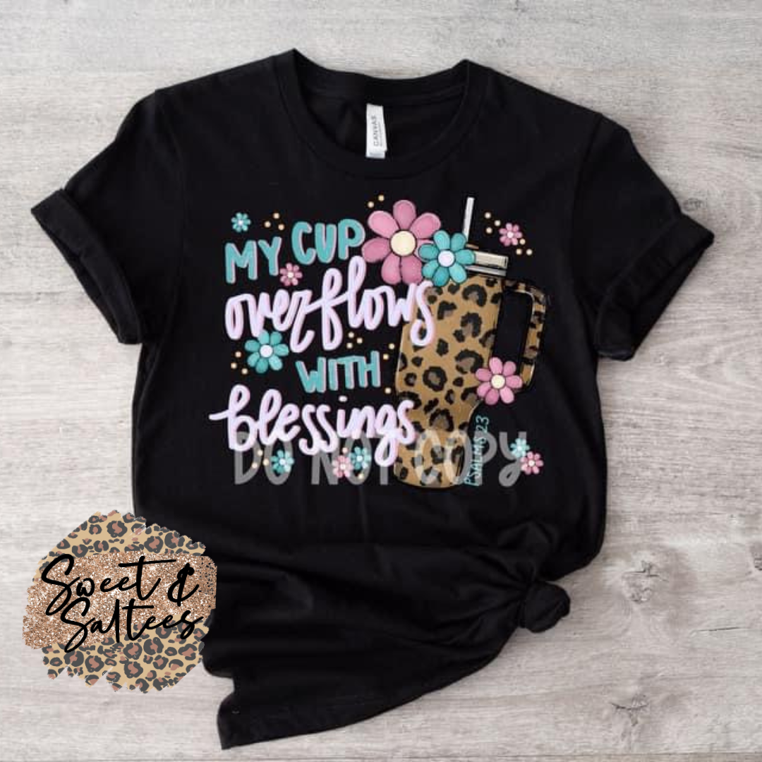 My cup overflows with blessings t-shirt