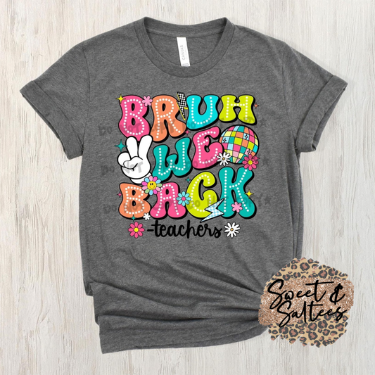 ….We back - Teachers t-shirt