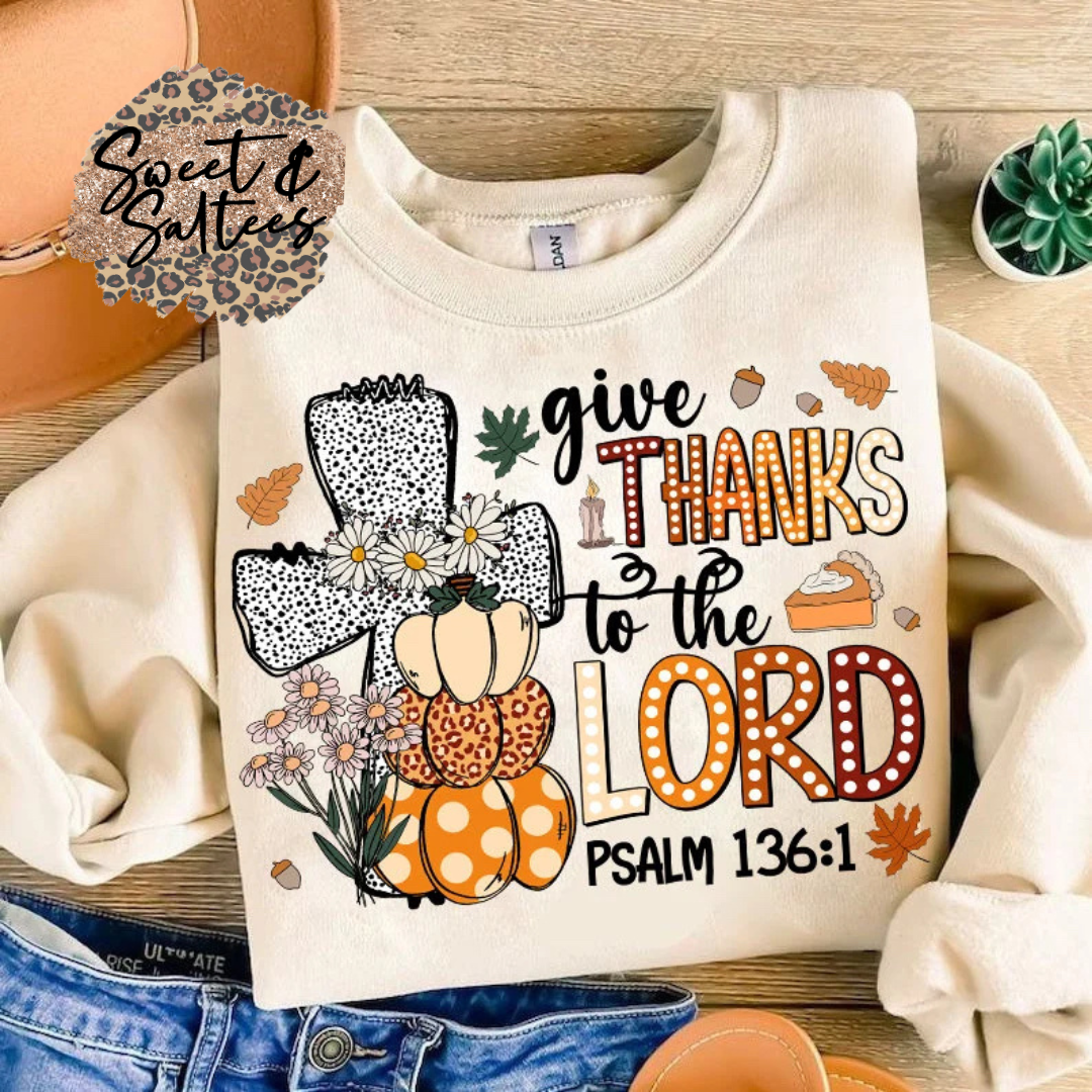 Give thanks to the Lord t-shirt