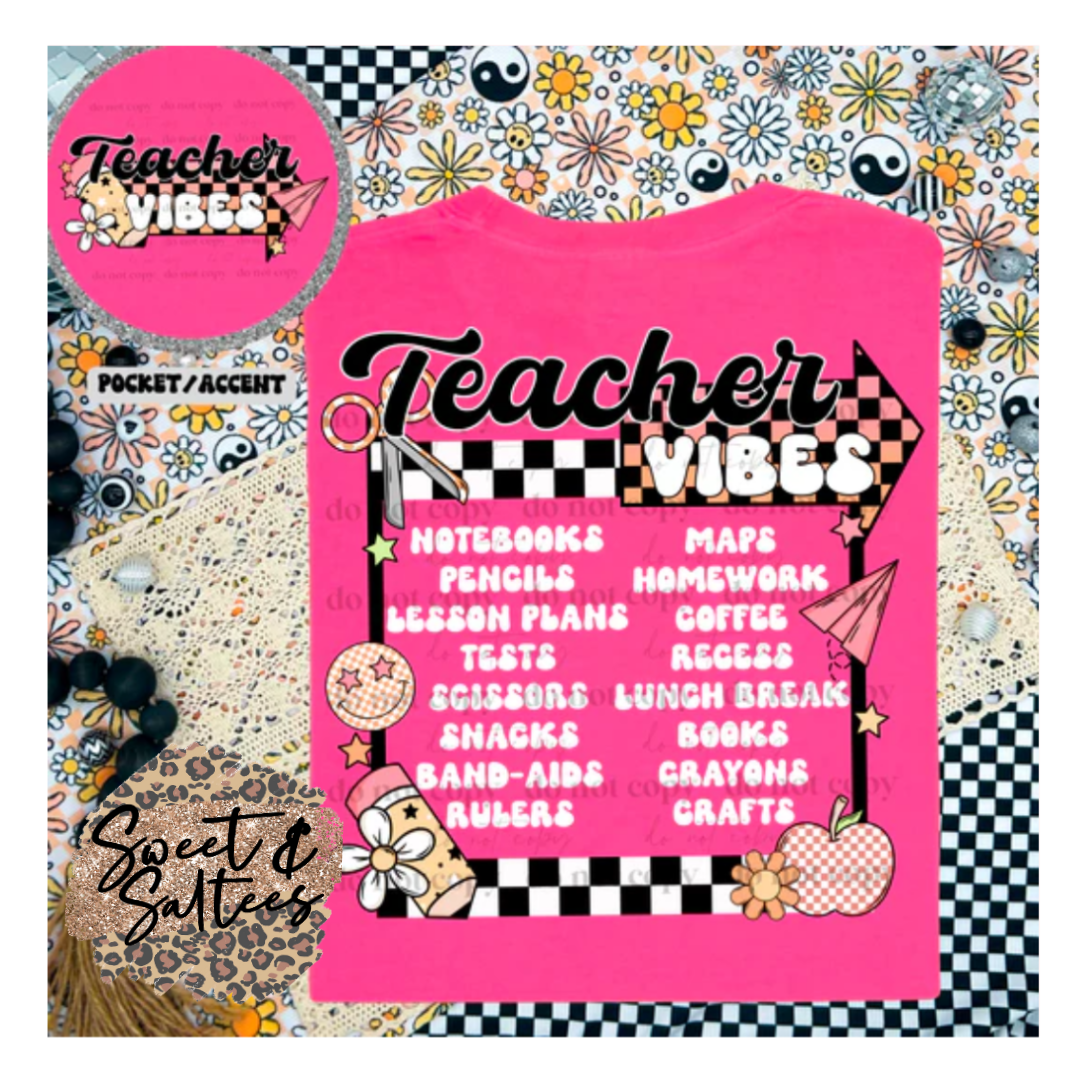 Teacher vibes t-shirt