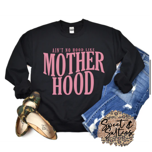 Ain’t no hood like motherhood t-shirt