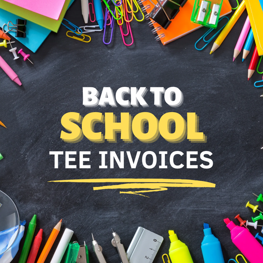 Back to School Tee Invoices 7/15