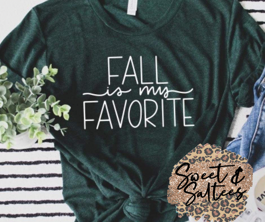 Fall is my favorite graphic t-shirt