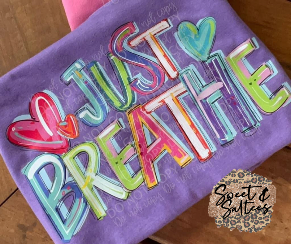 Just breathe graphic t-shirt