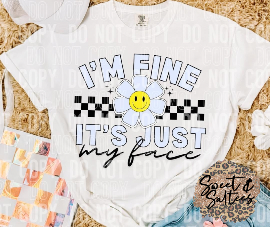 I’m fine, it’s just my face graphic t-shirt