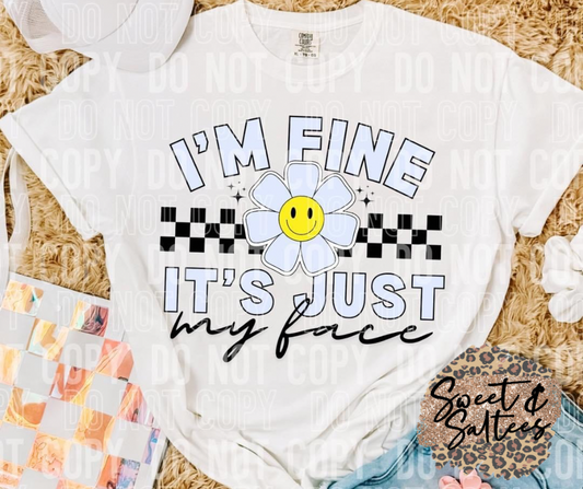 I’m fine, it’s just my face graphic t-shirt