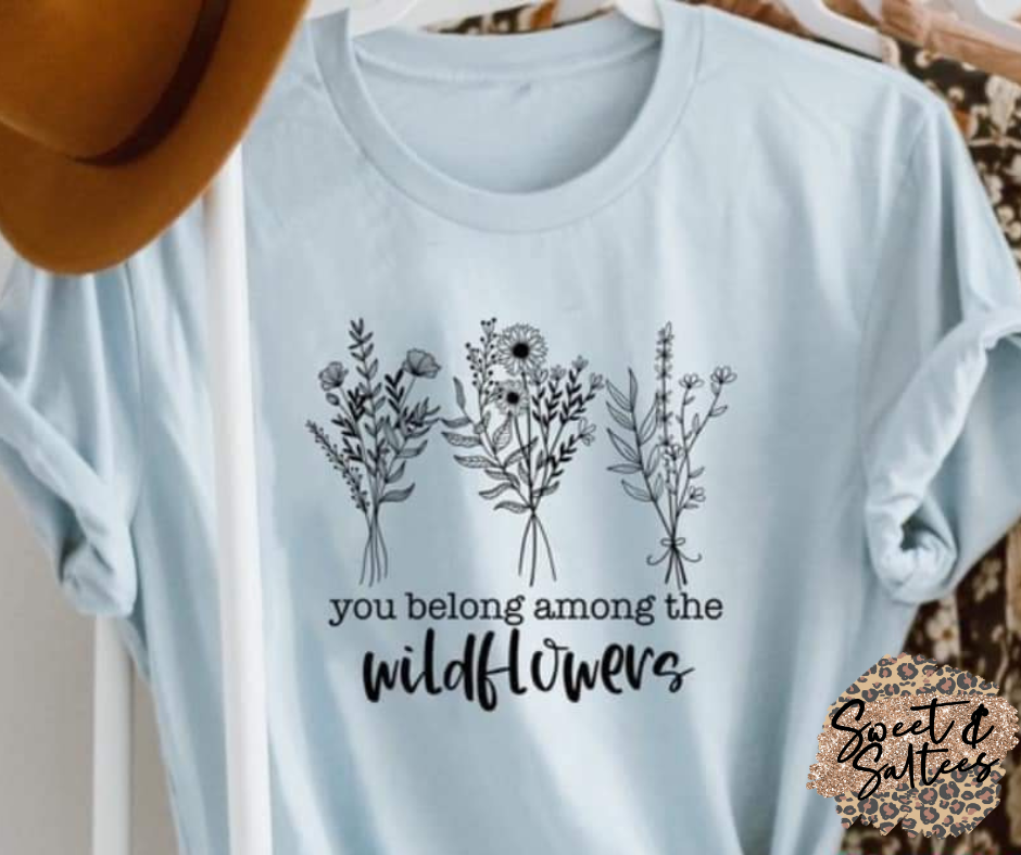 You Belong Among The Wildflowers-Black Graphic T-shirt