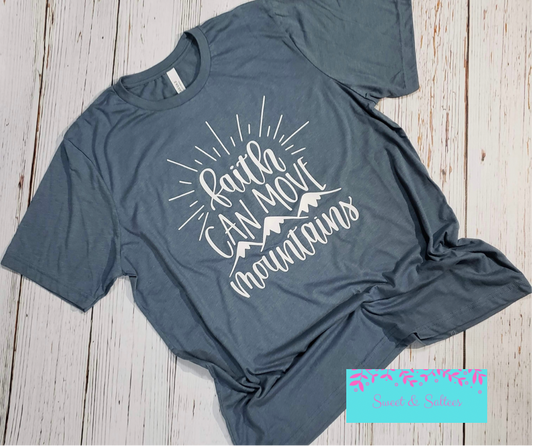 Faith Can Move Mountains graphic T-shirt