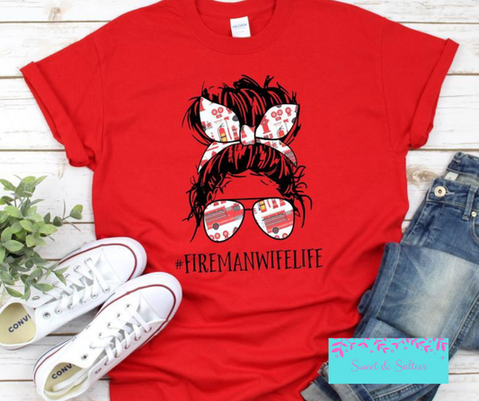 Fireman Wife Life Graphic T-shirt