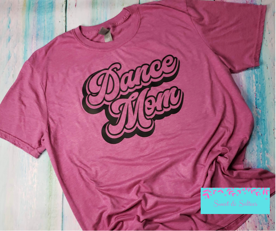 Dance Mom Graphic T-shirt