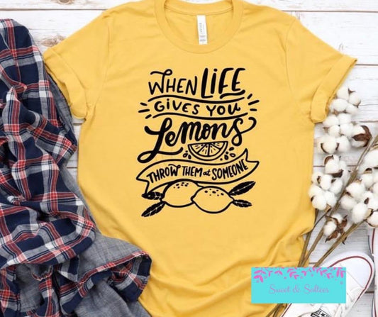 When life gives you lemons throw them at someone Graphic T-shirt