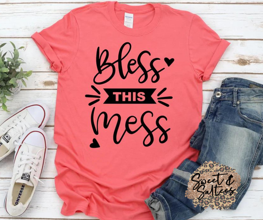 Bless this hot mess Graphic T-shirt