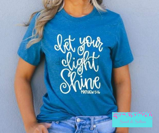 Let your light shine T-shirt